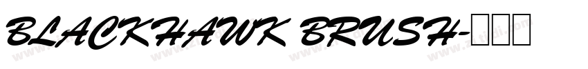 BLACKHAWK BRUSH字体转换